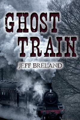 Ghost Train by Jeff Breland