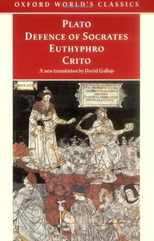 Defence of Socrates/Euthyphro/Crito by Plato