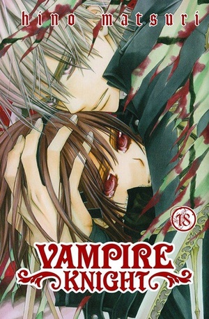 Vampire Knight 18. by Matsuri Hino