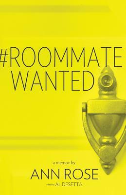 #Roommatewanted by Ann Rose