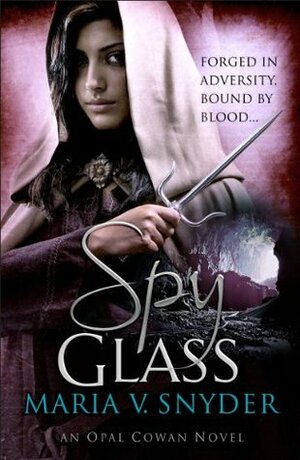 Spy Glass by Maria V. Snyder