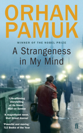 A Strangeness in My Mind by Orhan Pamuk