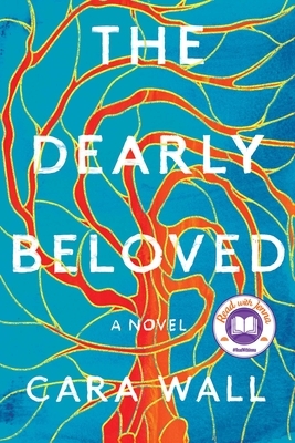 The Dearly Beloved by Cara Wall