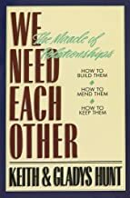 Not Alone: The Necessity of Relationships by Gladys M. Hunt, Keith Hunt