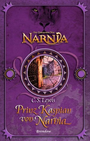 Prinz Kaspian Von Narnia by C.S. Lewis