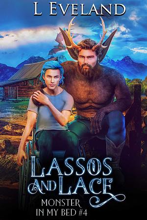 Lassos and Lace by L. Eveland