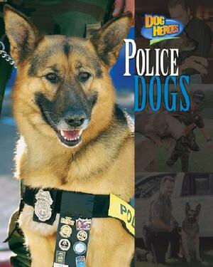 Police Dogs by Frances E. Ruffin
