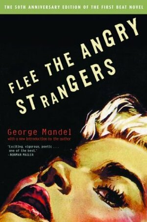 Flee the Angry Strangers by George Mandel
