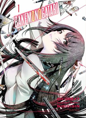 BAKEMONOGATARI (manga), Volume 1 by Oh! Great, NISIOISIN