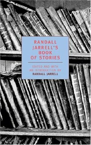 Randall Jarrell's Book of Stories by Randall Jarrell
