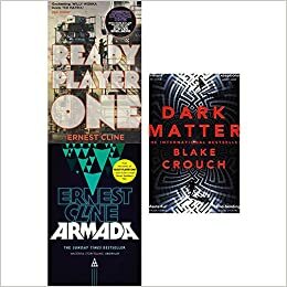 Ready Player One / Armada / Dark Matter by Ernest Cline, Blake Crouch