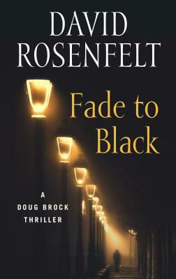 Fade to Black by David Rosenfelt