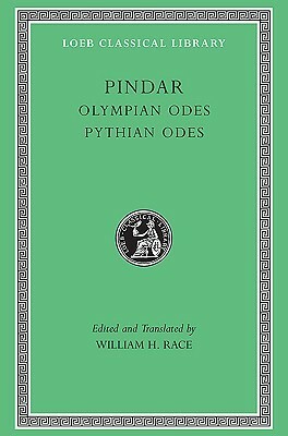 Olympian Odes. Pythian Odes by Pindar, William H. Race