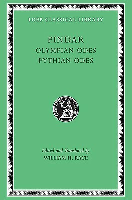 Olympian Odes. Pythian Odes by William H. Race, Pindar