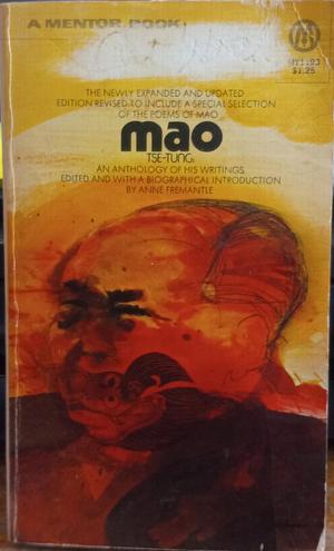 An Anthology of His Writings by Mao Zedong, Anne Jackson Fremantle