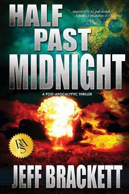 Half Past Midnight by Jeff Brackett