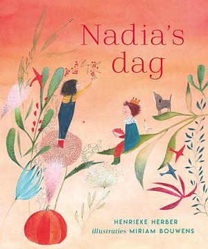 Nadia's dag by Henrieke Herber