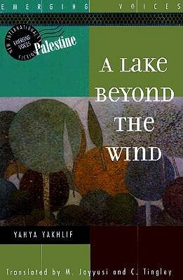 A Lake Beyond the Wind by Yahya Yakhlif, يحيى يخلف