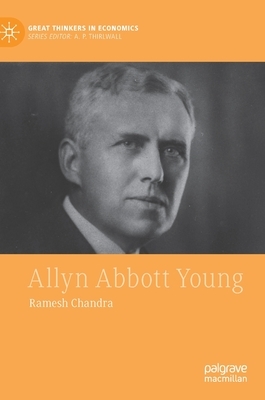 Allyn Abbott Young by Ramesh Chandra