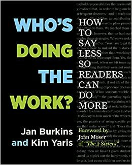 Who's Doing the Work? by Kim Yaris, Jan Burkins