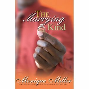 The Marrying Kind by Monique Miller