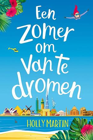 Een zomer om van te dromen by Holly Martin