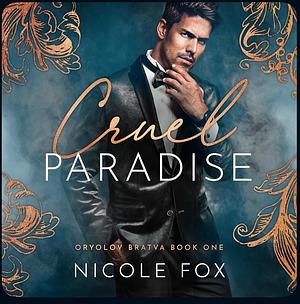Cruel Paradise by Nicole Fox