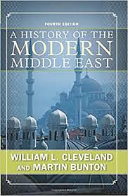 A History of the Modern Middle East by William L. Cleveland