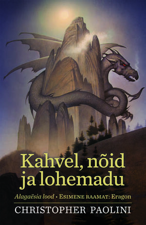 Kahvel, nõid ja lohemadu by Christopher Paolini