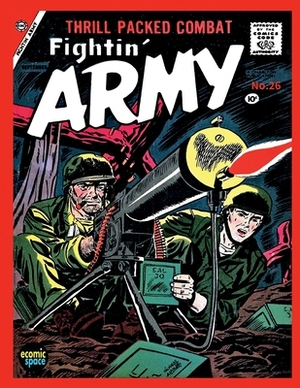 Fightin' Army #26 by Charlton Comic, Israel Escamilla