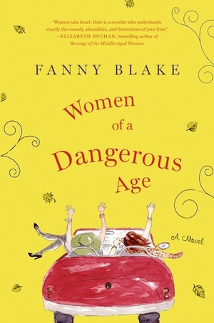 Women of a Dangerous Age by Fanny Blake