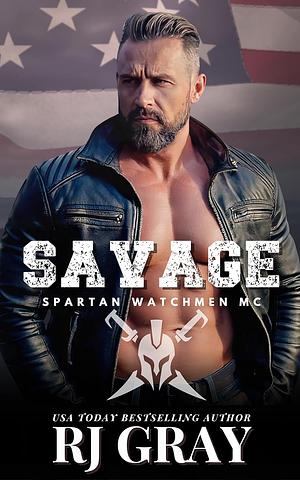 Savage by RJ Gray