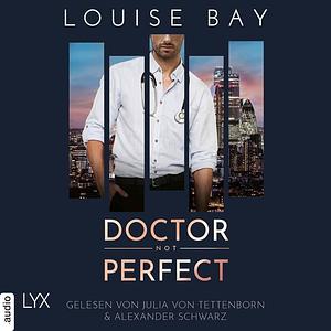 Doctor Not Perfect by Louise Bay