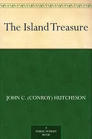 The Island Treasure by John Conroy Hutcheson