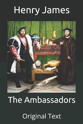 The Ambassadors: Original Text by Henry James