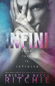 Infini by Krista Ritchie, Becca Ritchie