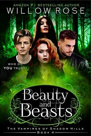 Beauty and Beasts by Willow Rose
