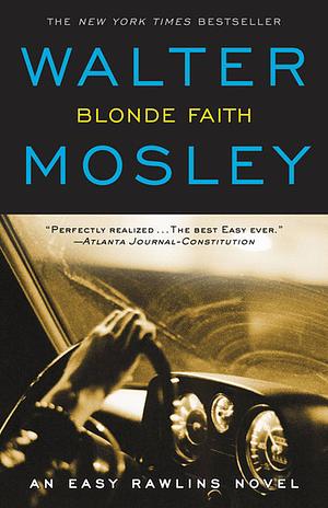 Blonde Faith by Walter Mosley