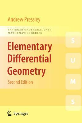 Elementary Differential Geometry by A. N. Pressley