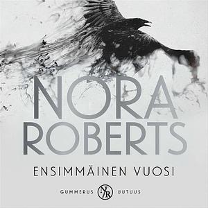 Ensimmäinen vuosi by Nora Roberts