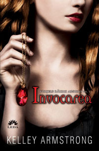 Invocarea by Cristina Jinga, Kelley Armstrong