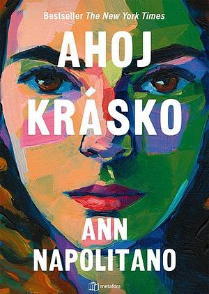 Ahoj krásko  by Ann Napolitano