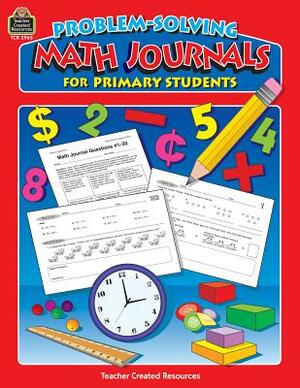 Problem-Solving Math Journals for Primary Students by Mary Rosenberg