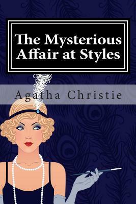 The Mysterious Affair at Styles by Agatha Christie