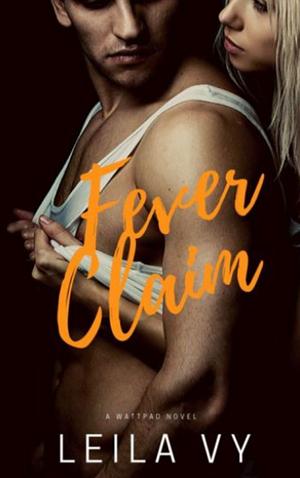 Fever Claim by Leila Vy