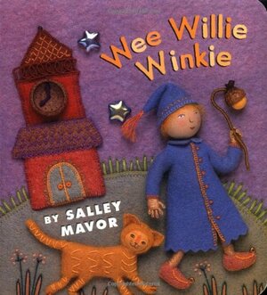 Wee Willie Winkie by Salley Mavor