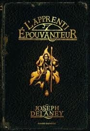 L'Apprenti Epouvanteur by Joseph Delaney