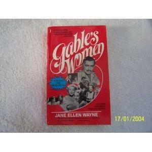 Gable's Women by Jane Ellen Wayne