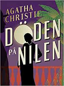 Döden på Nilen by Agatha Christie