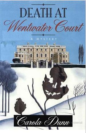 Death at Wentwater Court by Carola Dunn